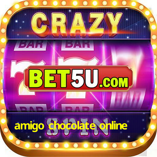 amigo chocolate online